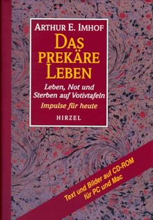 Das Prekäre Leben. Leben, Not und Sterben auf Votivtafeln