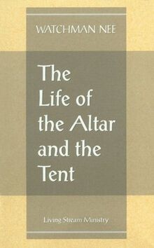 The Life of the Alter and the Tent