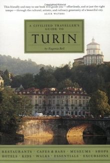 A Civilized Traveller's Guide to Turin