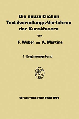 Die neuzeitlichen Textilveredlungs-Verfahren der Kunstfasern