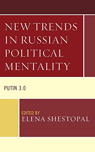 New Trends in Russian Political Mentality: Putin 3.0