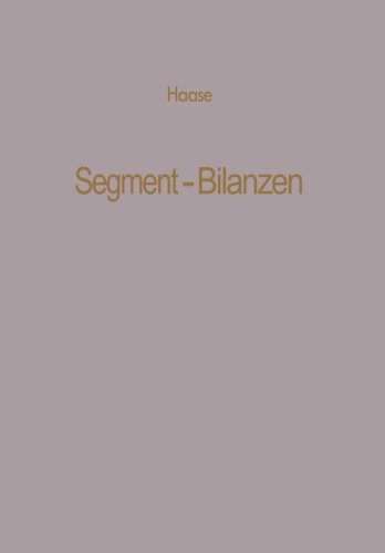Segment-Bilanzen (Betriebswirtschaftliche Beiträge)
