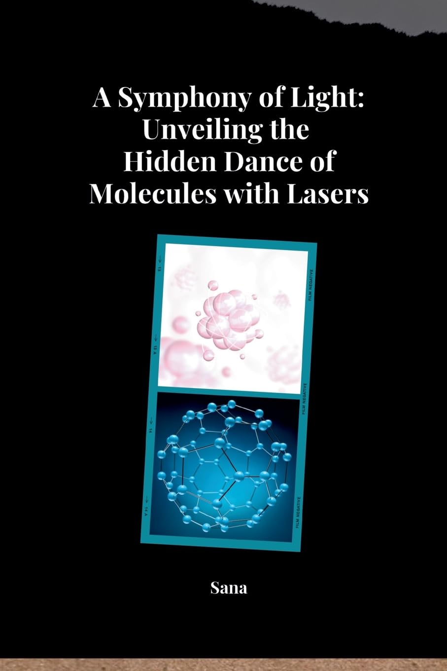 A Symphony of Light: Unveiling the Hidden Dance of Molecules with Lasers