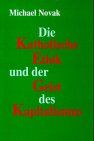 Die katholische Ethik und der Geist des Kapitalismus