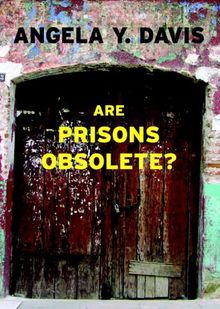 Are Prisons Obsolete? (Open Media Series)