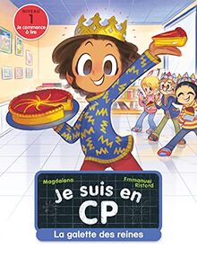 Je suis en CP. Vol. 30. La galette des reines