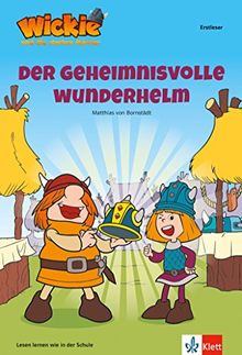 Wickie und die starken Männer - Der geheimnisvolle Wunderhelm: Lesen lernen - Erstleser - ab 7 Jahren