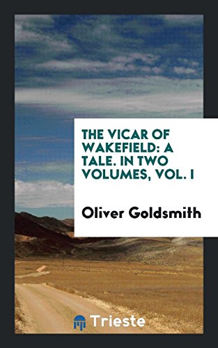 Die Buchhandlung in Oelde hat das Buch The Vicar of Wakefield: A Tale. In Two Volumes, Vol. I