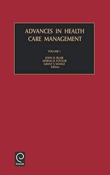 Advances in Health Care Management (Advances in Health Care Management, 1, Band 1)