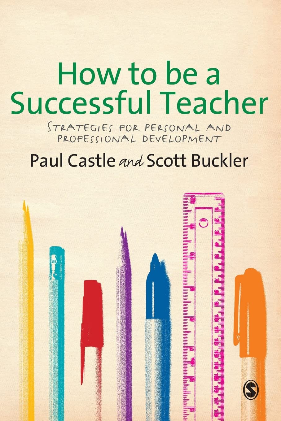 How to be a Successful Teacher: Strategies for Personal and Professional Development
