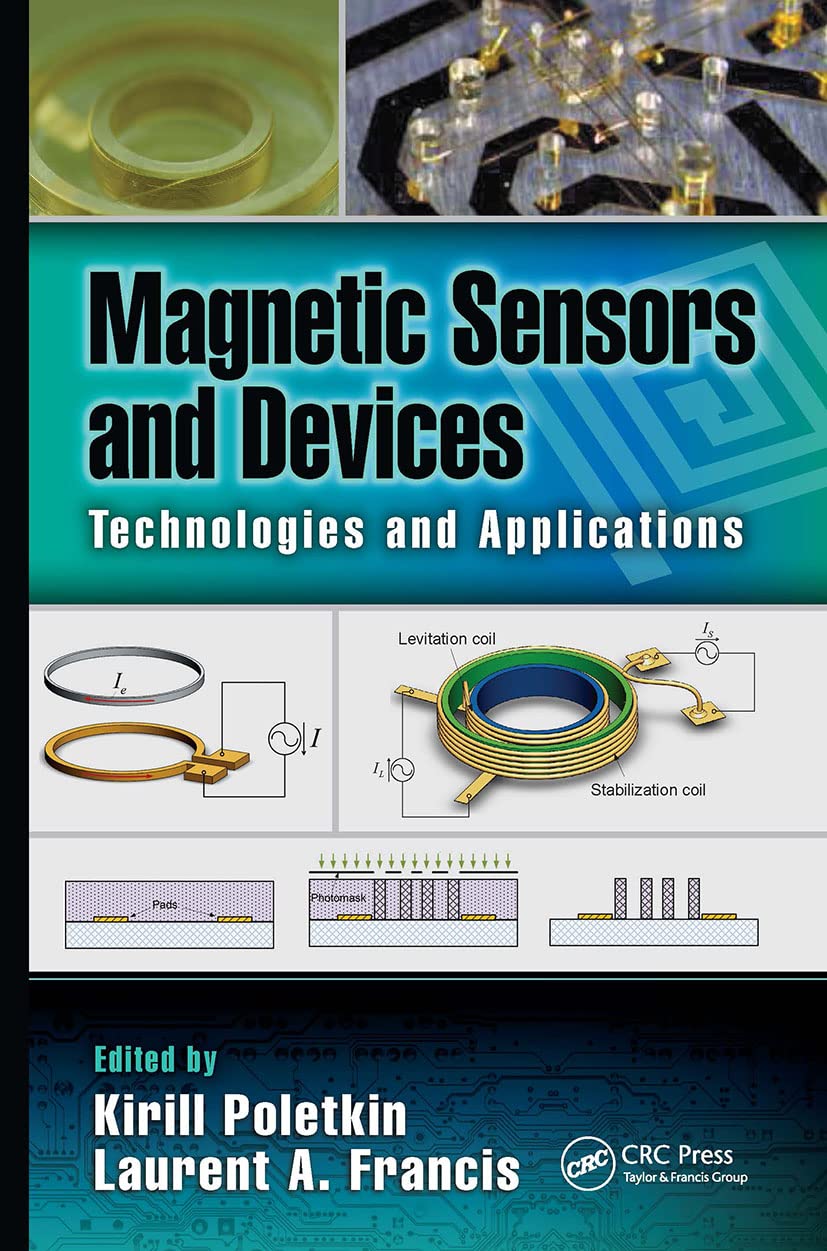 Magnetic Sensors and Devices: Technologies and Applications (Devices, Circuits, and Systems)