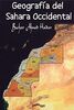 Geografía del Sáhara Occidental (Memoria Saharaui, Band 2)