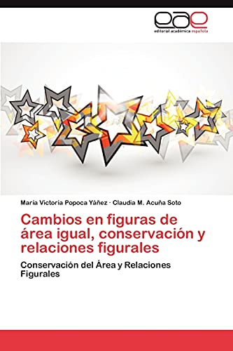 Cambios en figuras de área igual, conservación y relaciones figurales: Conservación del Área y Relaciones Figurales