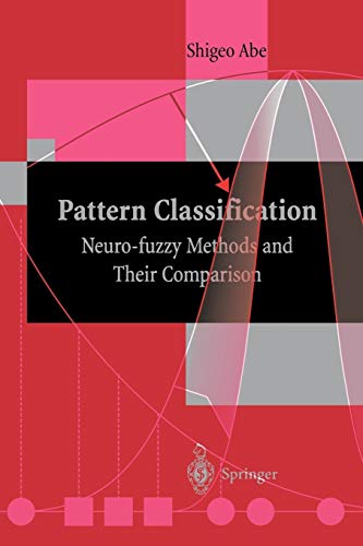 Pattern Classification: Neuro-fuzzy Methods and Their Comparison