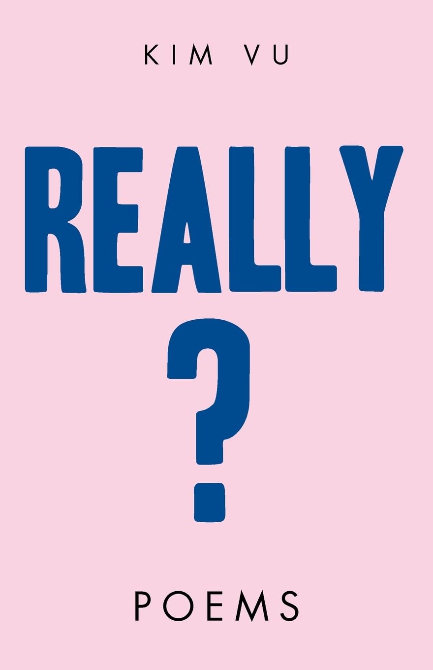 REALLY?: Poems