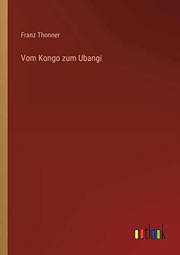 Vom Kongo zum Ubangi