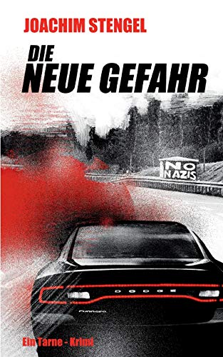 Die neue Gefahr (Tarne-Krimi)