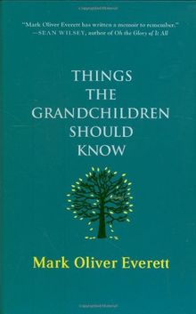 Things the Grandchildren Should Know