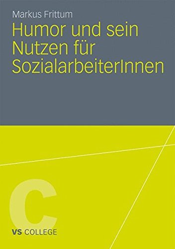 Humor und sein Nutzen für SozialarbeiterInnen (VS College)