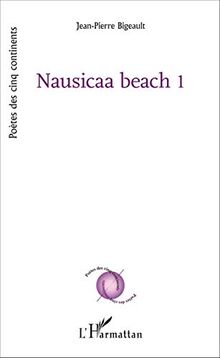 Nausicaa beach. Vol. 1