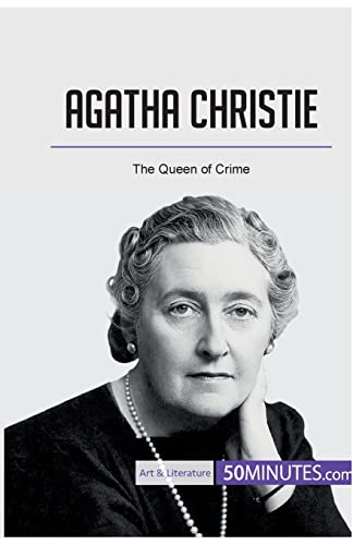 Agatha Christie: The Queen of Crime (Art & Literature)