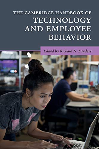 The Cambridge Handbook of Technology and Employee Behavior (Cambridge Handbooks in Psychology)