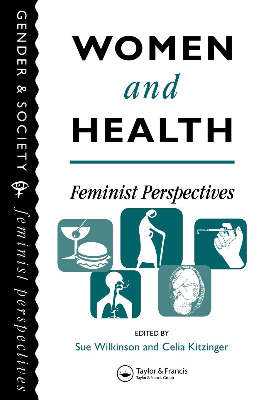 Women And Health: Feminist Perspectives