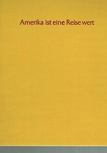 Amerika ist eine Reise wert [Grossformat-Buch] (Mängelexemplar)