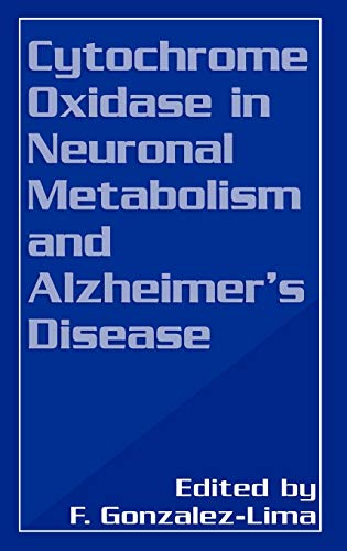 Cytochrome Oxidase in Neuronal Metabolism and Alzheimer’s Disease (Aging)