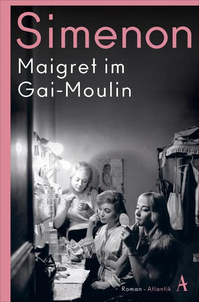 Simenon, Georges: Maigret im Gai-Moulin