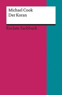 Der Koran: Eine kleine Einführung