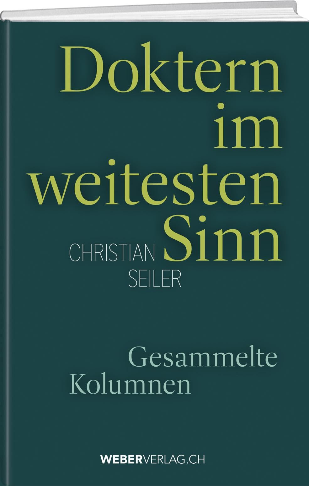 Seiler, Christian: Doktern im weitesten Sinn