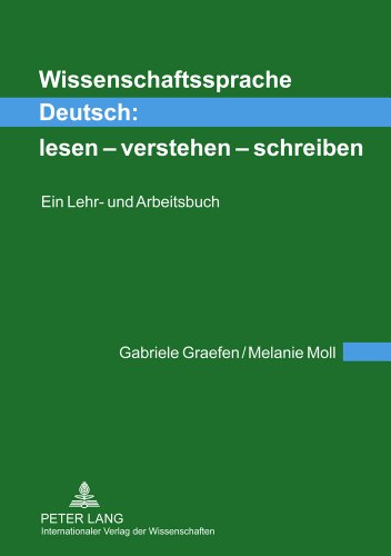 Wissenschaftssprache Deutsch lesen - verstehen - schreiben - Melanie Moll Gabriele Graefen Kartoniert (TB)