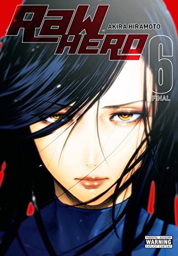 RaW Hero, Vol. 6 (Raw Hero, 6)