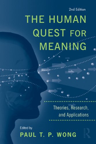 Wong, Paul T. P. The Human Quest For Meaning, Theories, Research, And Applications (Personality And Clinical Psychology)
