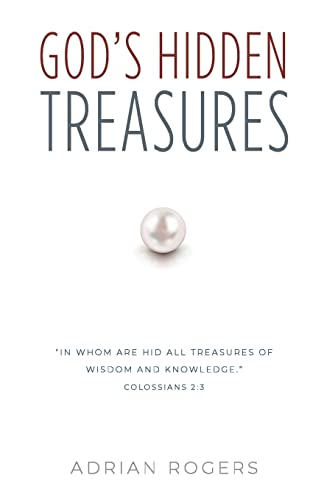 God's Hidden Treasures: All Wisdom and Knowledge