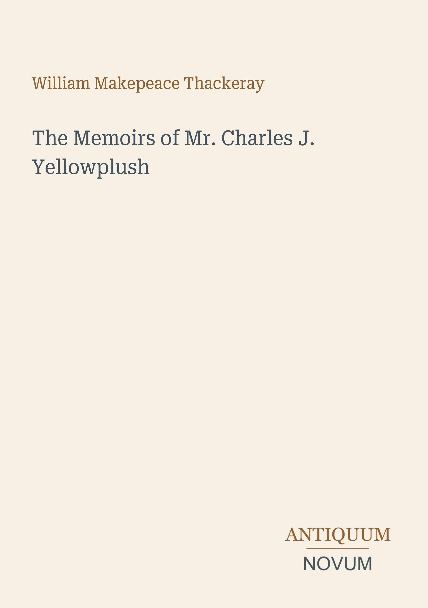 The Memoirs of Mr. Charles J. Yellowplush