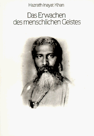 Khan, Hazrat Inayat: Das Erwachen des menschlichen Geistes