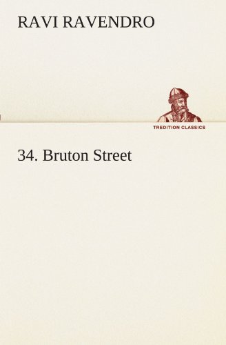 34. Bruton Street (TREDITION CLASSICS)