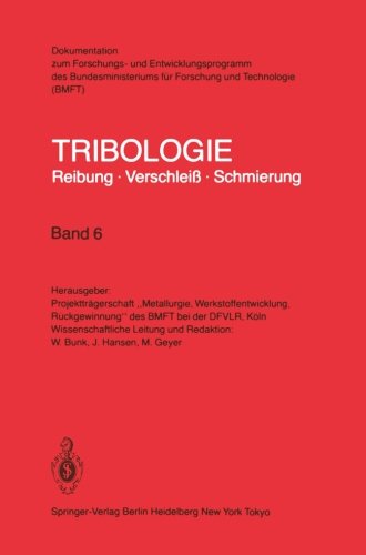 Tribologie Reibung Verschleib Schmierung: Gleitlager Mischreibung Konstruktive Gestaltung (German Edition) (Tribologie: Reibung, Verschleiß, Schmierung)