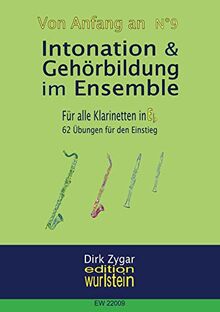 Intonation im Ensemble - Klarinette in Eb: Arbeitsbuch für gute Intonation und Gehörbildung (Von Anfang an)