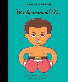 Muhammad Ali (Little People, Big Dreams, Band 26)