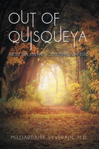 Out of Quisqueya: From Trials in Haiti to Triumphs in America