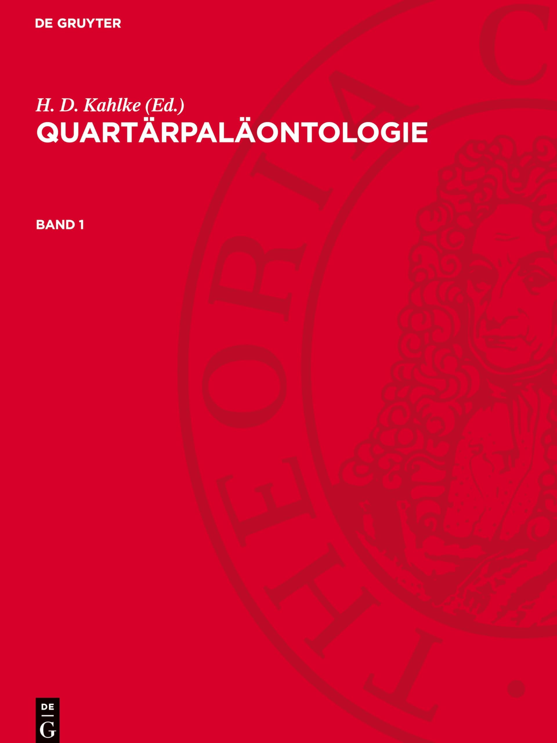 Quartärpaläontologie. Band 1: QUART-B, Band 1