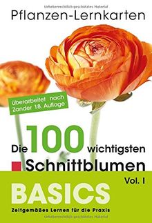 Pflanzen-Lernkarten: Die 100 wichtigsten Schnittblumen Vol. I: 100 Lernkarten mit Lernkartenbox