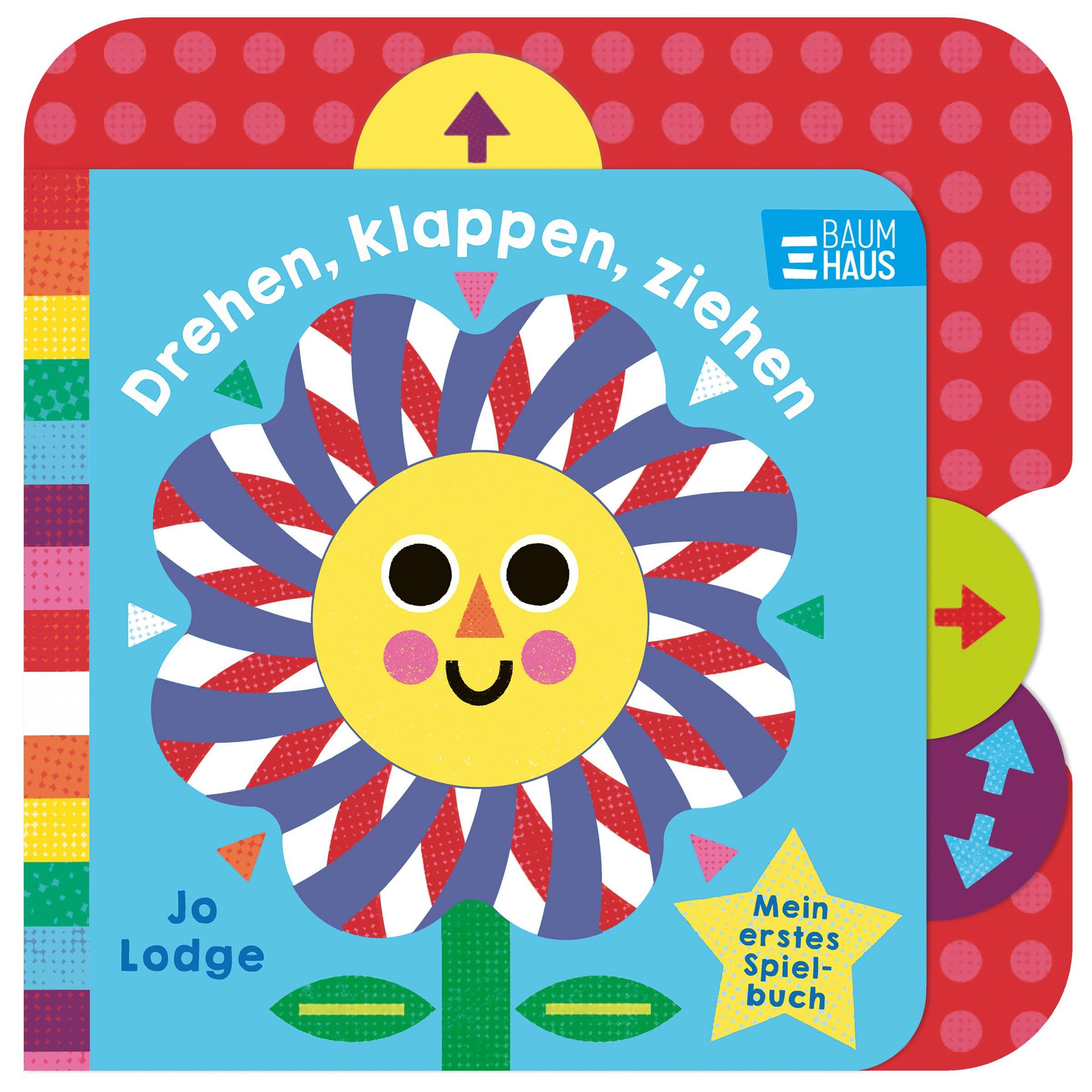 Lodge, Jo: Drehen, klappen, ziehen - Mein erstes Spielbuch