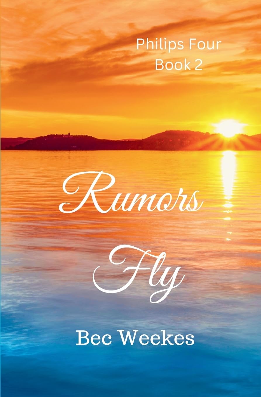Rumors Fly (The Philips Four, Band 2)