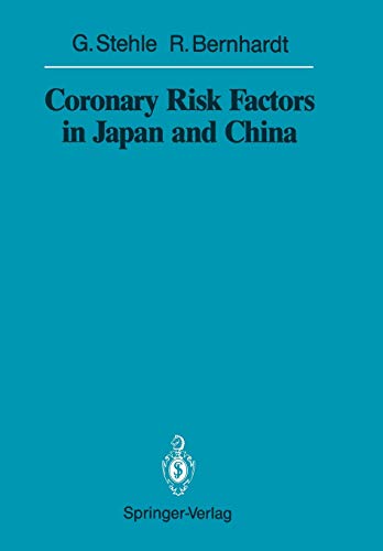Coronary Risk Factors in Japan and China (Sitzungsberichte der Heidelberger Akademie der Wissenschaften, 1987/88 / 1987/1)