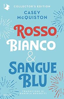 Rosso, bianco & sangue blu. Collector's edition (Oscar fantastica)