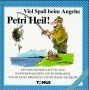 Viel Spass beim Angeln: Petri Heil! (Tomus Glückwunschbücher)